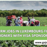 Farm Jobs in Luxembourg for Foreigners offer a good opportunity. Luxembourg appeals to agricultural laborers because of its lovely landscape,Farm Jobs in Luxembourg for Foreigners