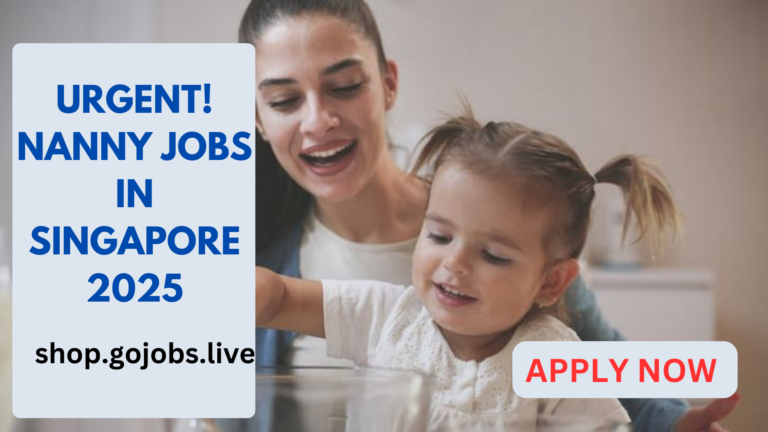 Nanny Jobs in Singapore 2025