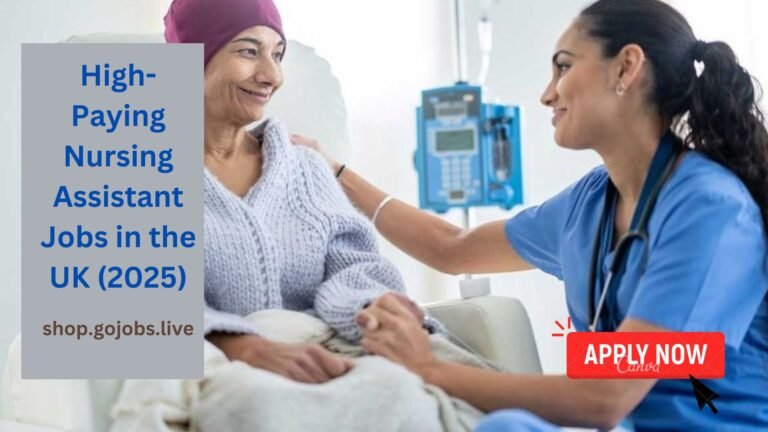 High-Paying Nursing Assistant Jobs in the UK (2025)