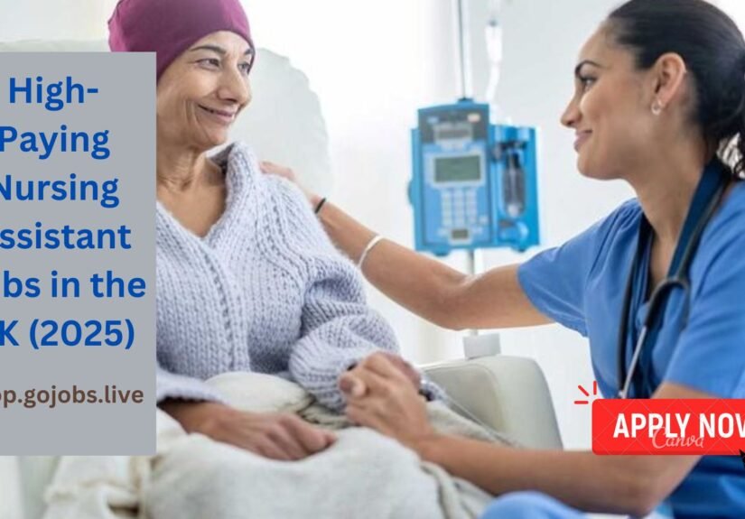 High-Paying Nursing Assistant Jobs in the UK (2025)
