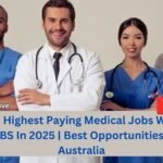 Top 10 Highest Paying Medical Jobs Without an MBBS In 2025 | Best Opportunities in the Australia